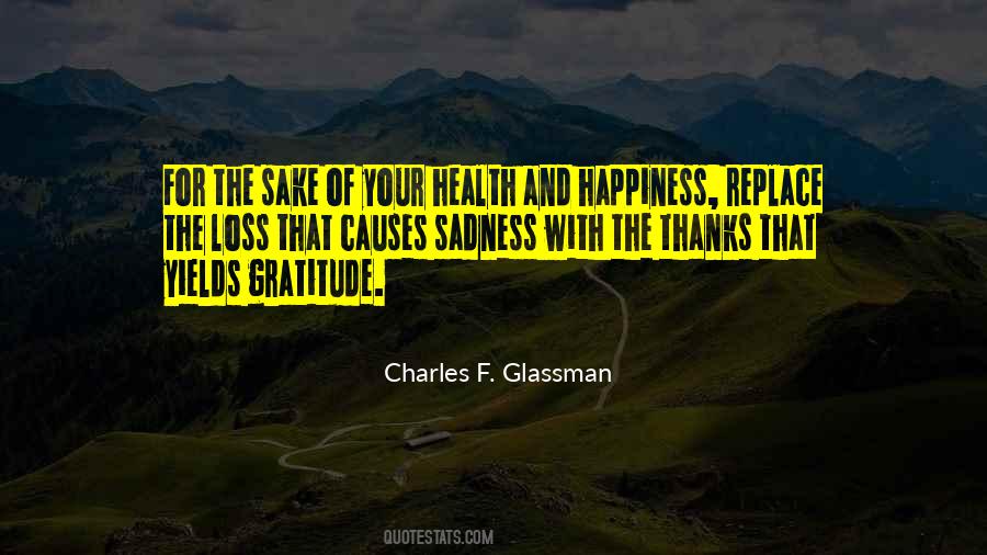 Quotes About Loss And Sadness #347856