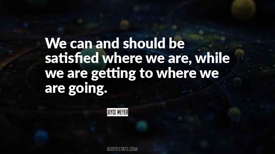 Where We Are Going Quotes #919717