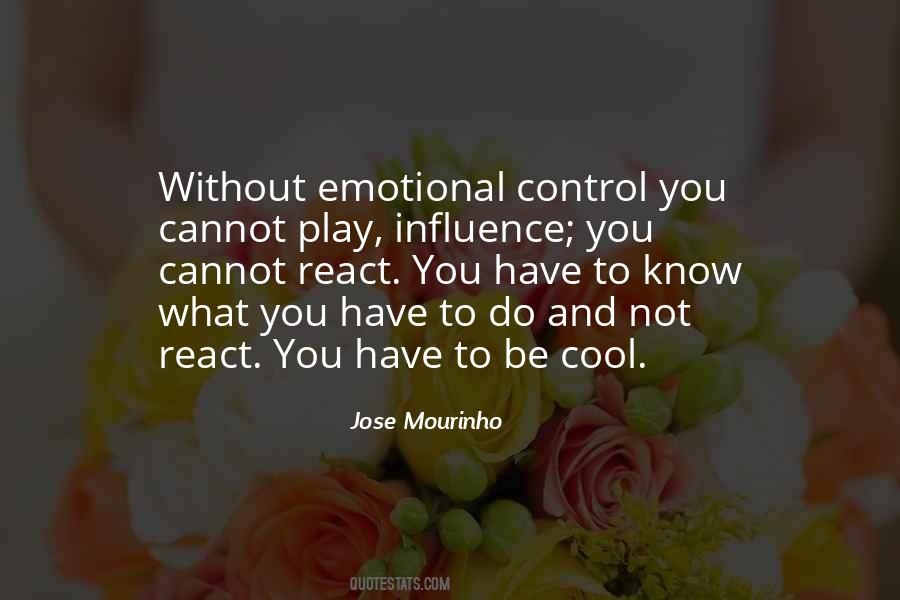 Quotes About Emotional Control #412232