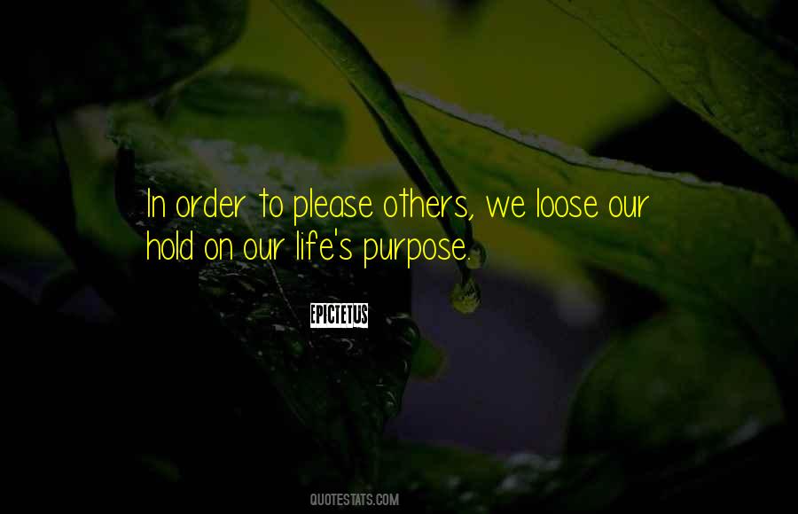 Life S Purpose Quotes #1463674