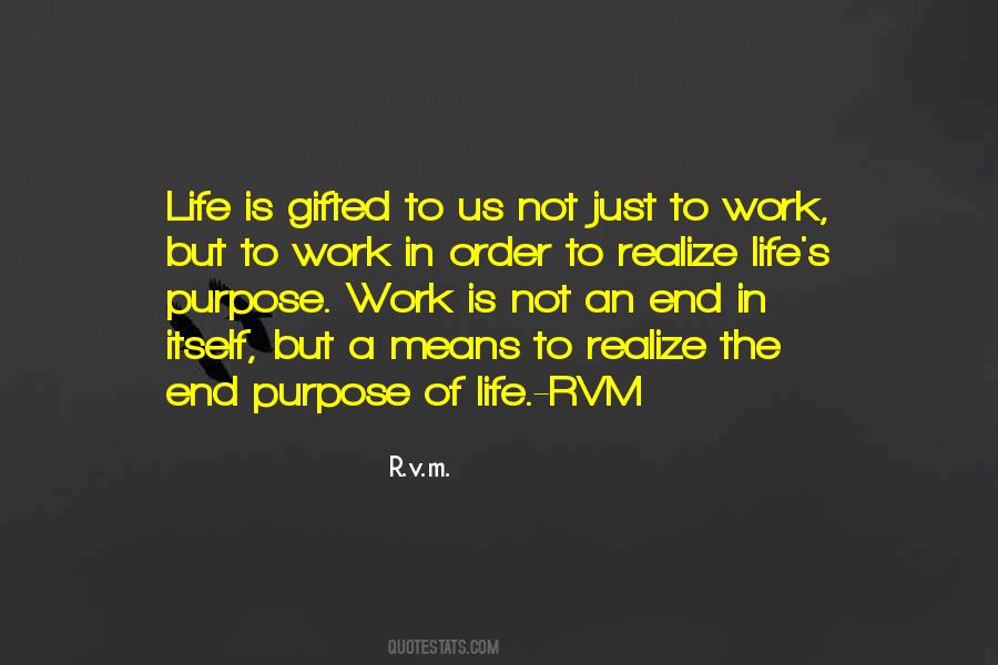Life S Purpose Quotes #1772790