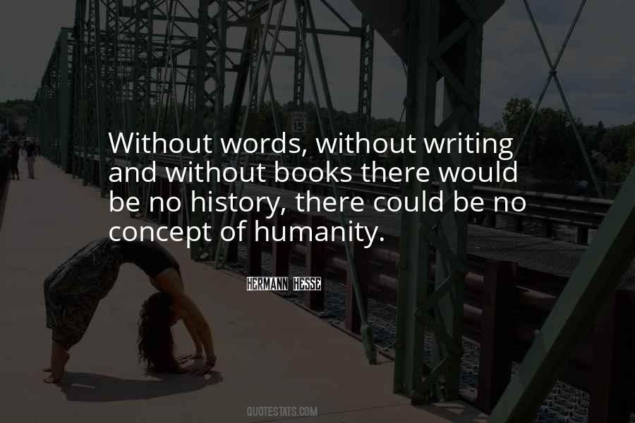 History Of Humanity Quotes #371039