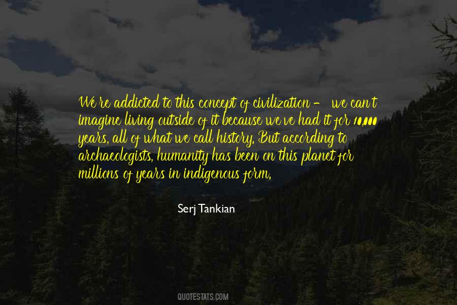 History Of Humanity Quotes #629396