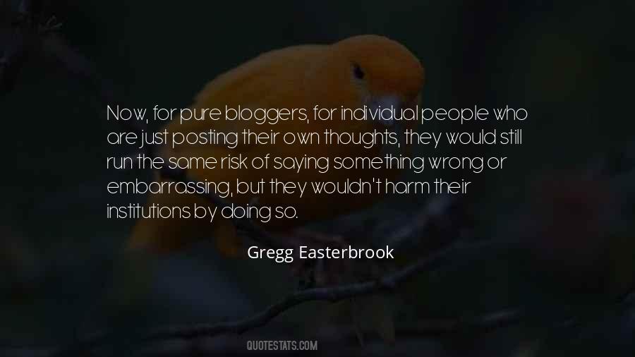Quotes About Bloggers #1402521