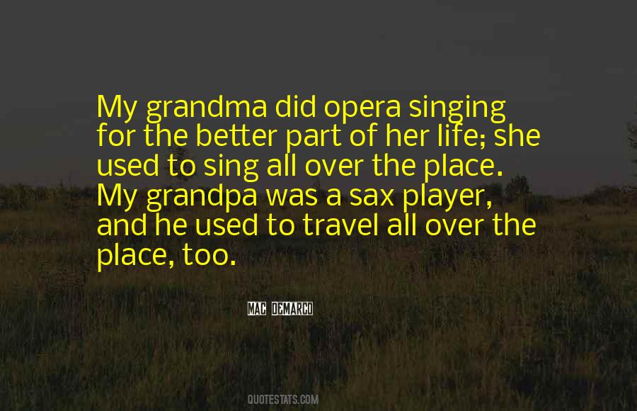 Quotes About Singing And Life #763138