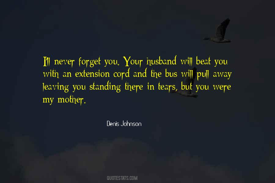 Quotes About Standing By Your Husband #568725