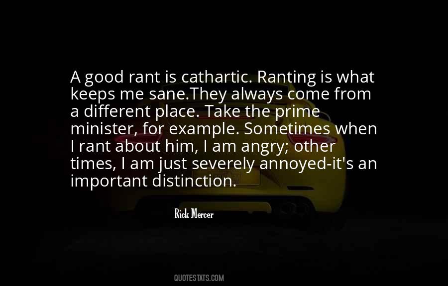 Quotes About Ranting #1024697