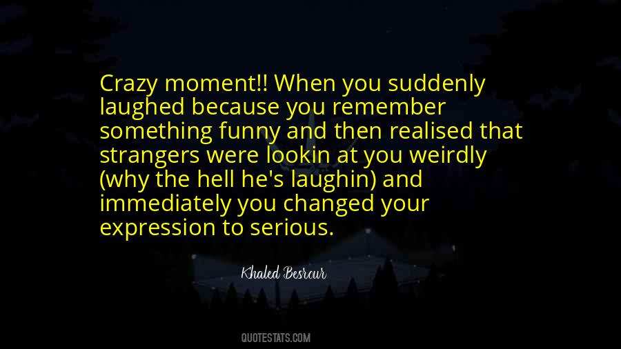 Happened Smile Quotes #449845