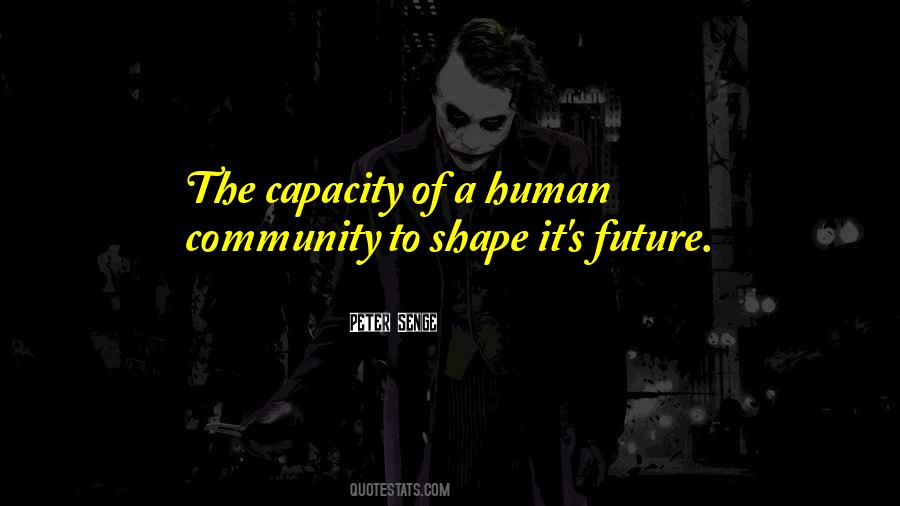 Shape The Future Quotes #1684162