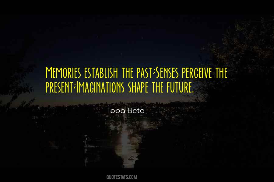 Shape The Future Quotes #399454