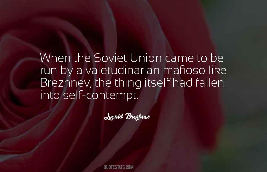 Quotes About Brezhnev #743087