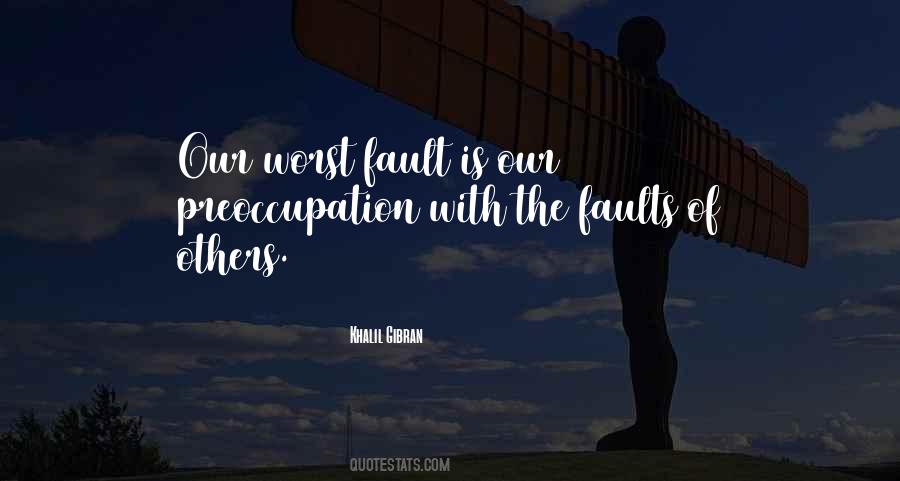 Quotes About Faults #1160372