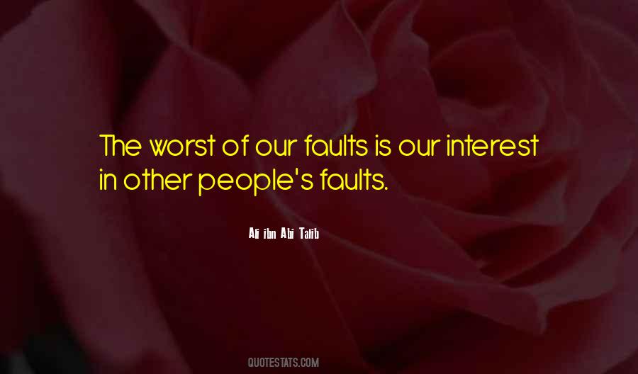 Quotes About Faults #1220079