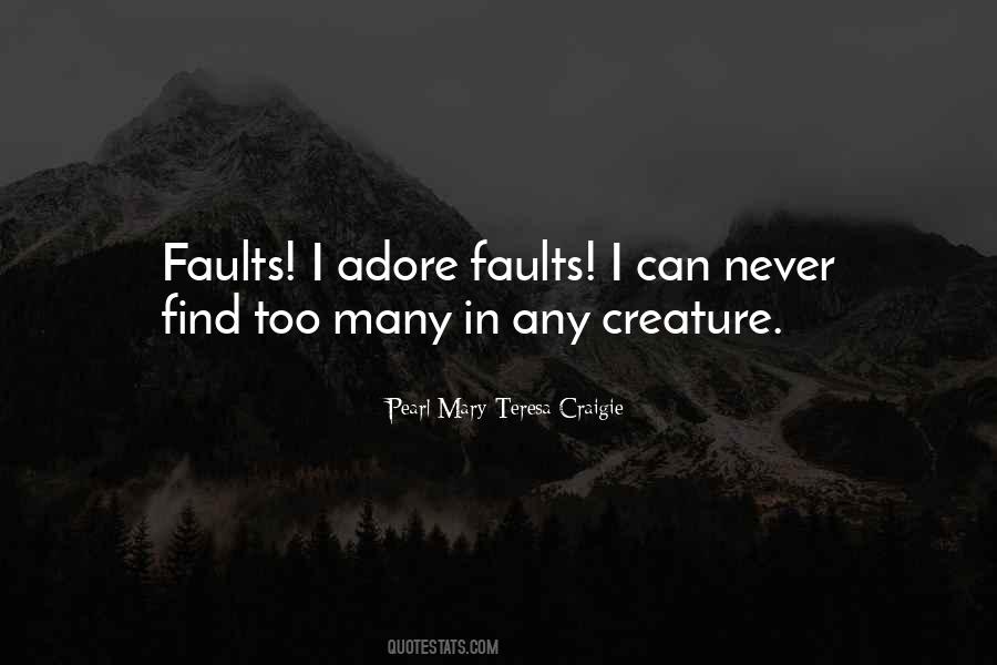Quotes About Faults #1360236