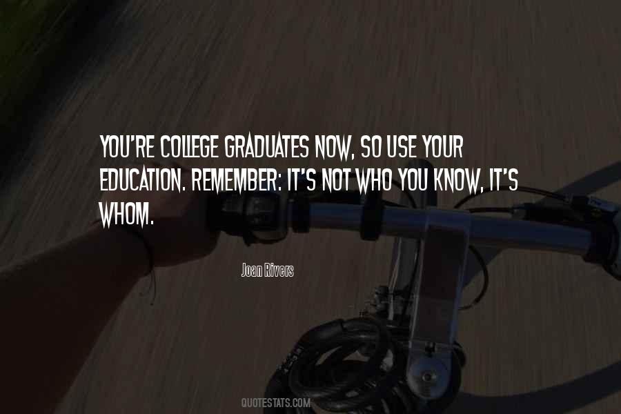 Quotes About College Graduates #933342