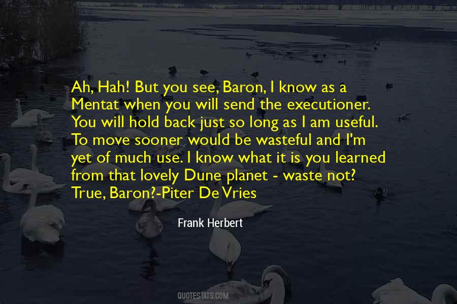 Frank Herbert Dune Quotes #130068