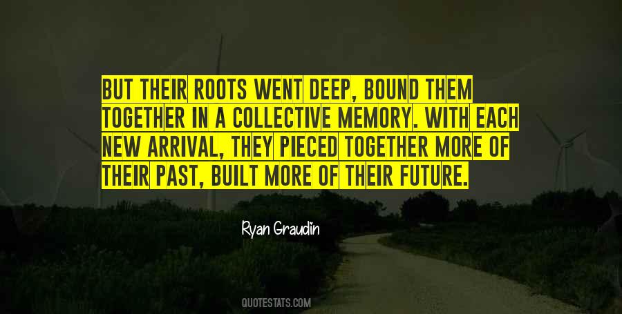 Quotes About Collective Memory #1615084