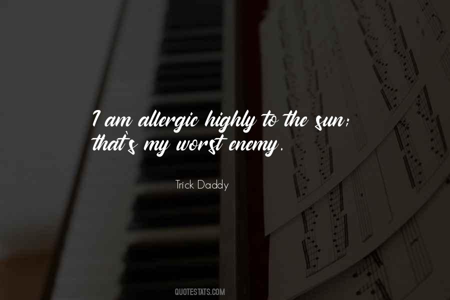 Quotes About You Are Your Own Worst Enemy #135162