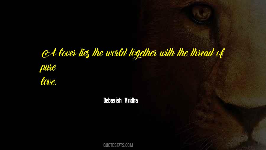Quotes About Ties Of Love #1792186