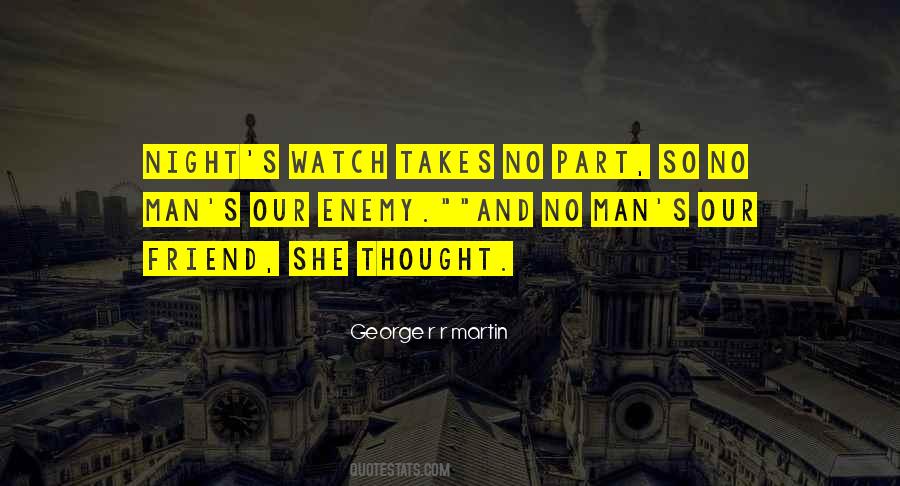 Night S Watch Quotes #830633