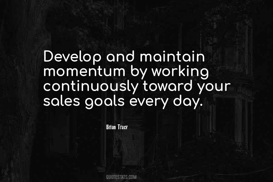 Quotes About Working Toward A Goal #1399705