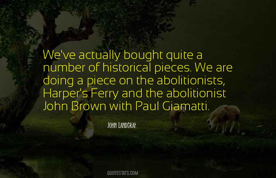 Abolitionist John Brown Quotes #1681036