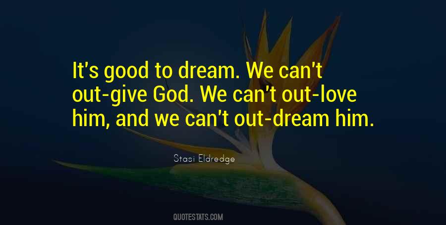 Dreams Love Quotes #45295