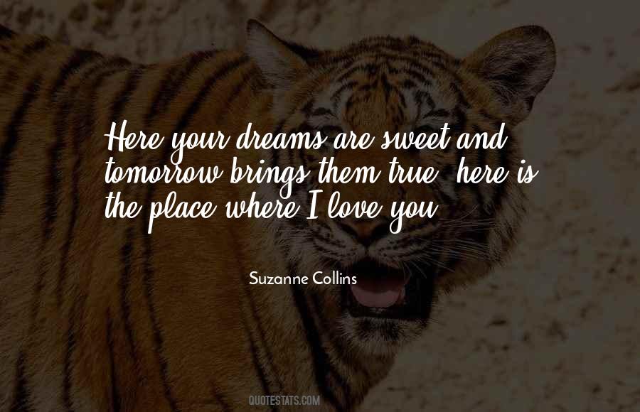 Dreams Love Quotes #97310