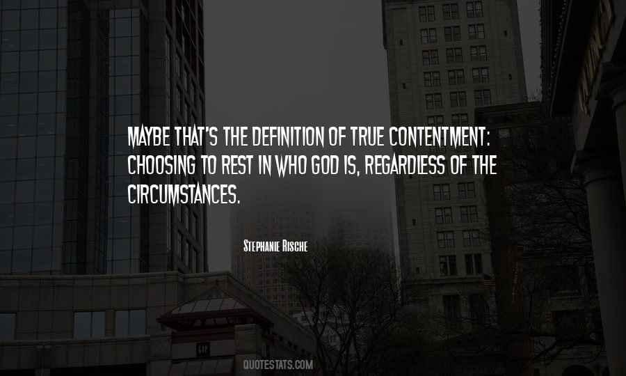 True Contentment Quotes #791964