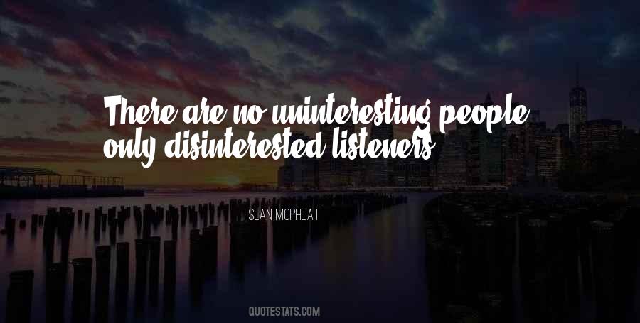 Quotes About Uninteresting #131532