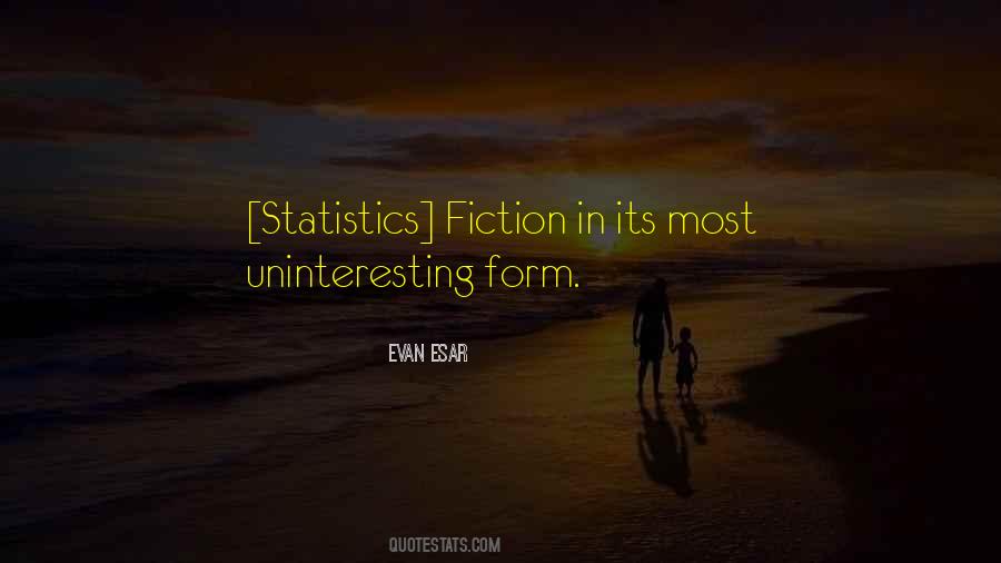 Quotes About Uninteresting #438747