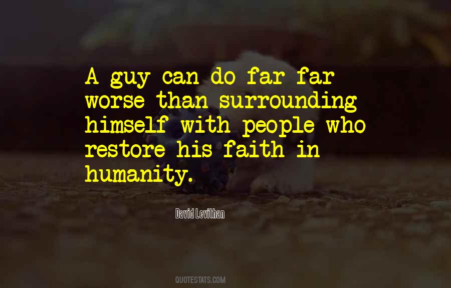 Restore Humanity Quotes #1545951