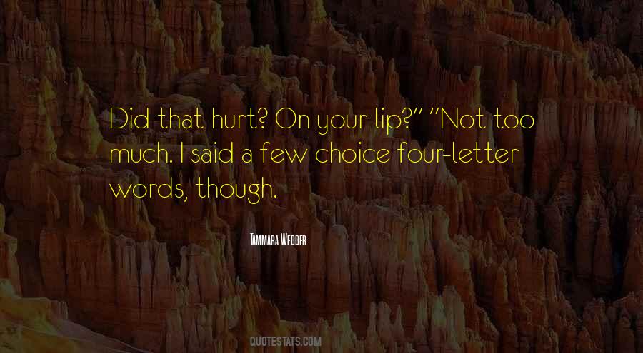 Quotes About Words That Hurt #1260258