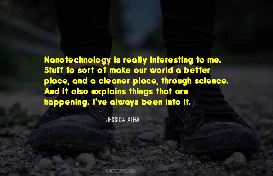 Quotes About Nanotechnology #279298