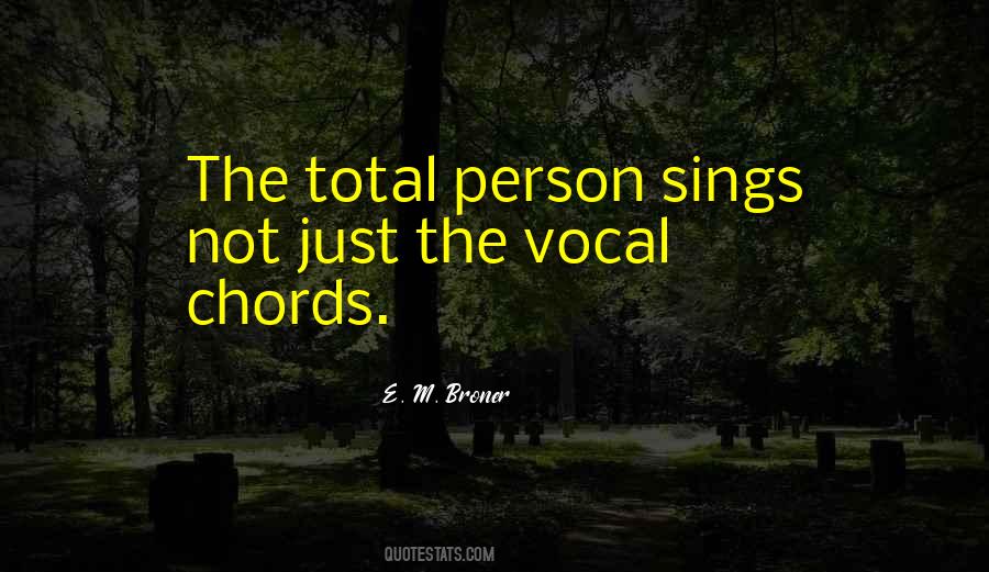 Quotes About Vocal Music #1873163