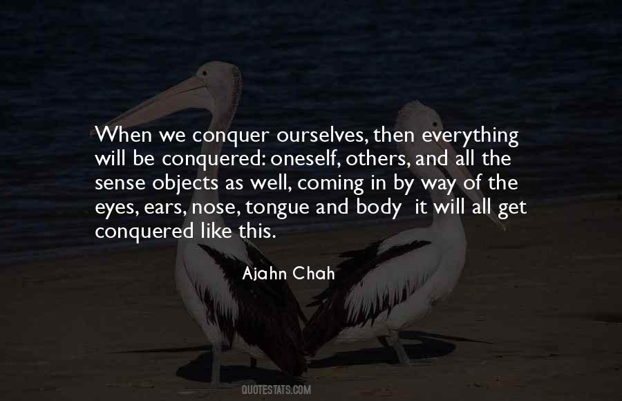 We Conquered Quotes #1291422
