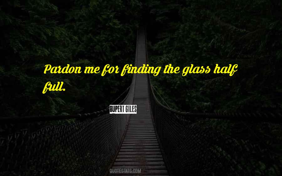 Glass Half Quotes #245516