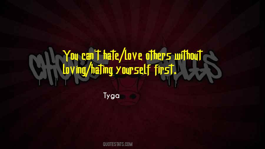 Quotes About Hating Love #1493917