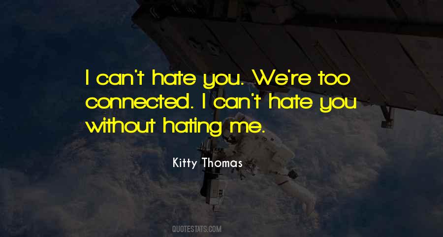 Quotes About Hating Love #630005