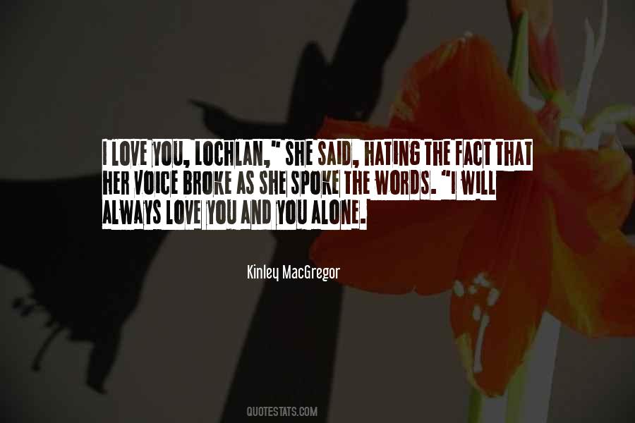 Quotes About Hating Love #762756