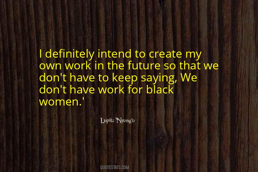 Quotes About Black Women #1451979