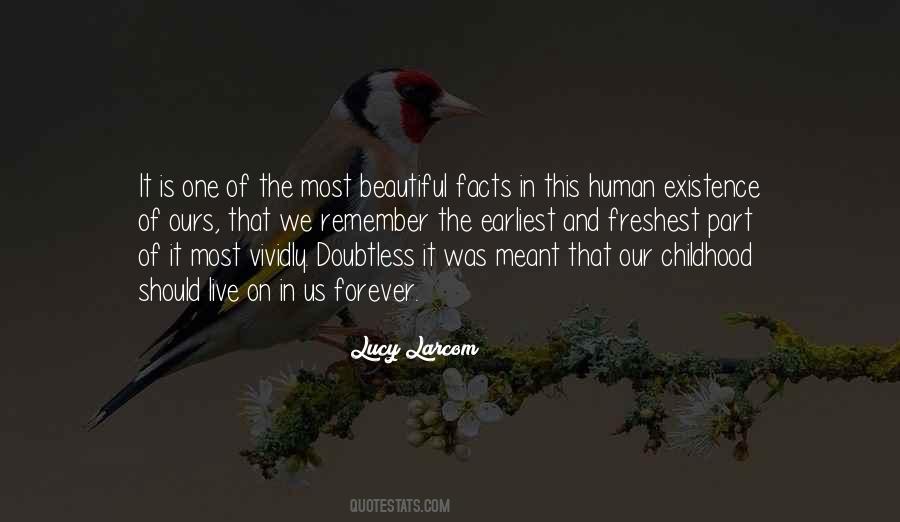 Quotes About Human Existence #1327848