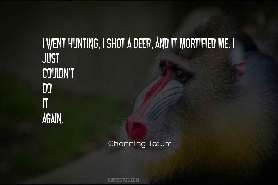 Quotes About Hunting Deer #757643