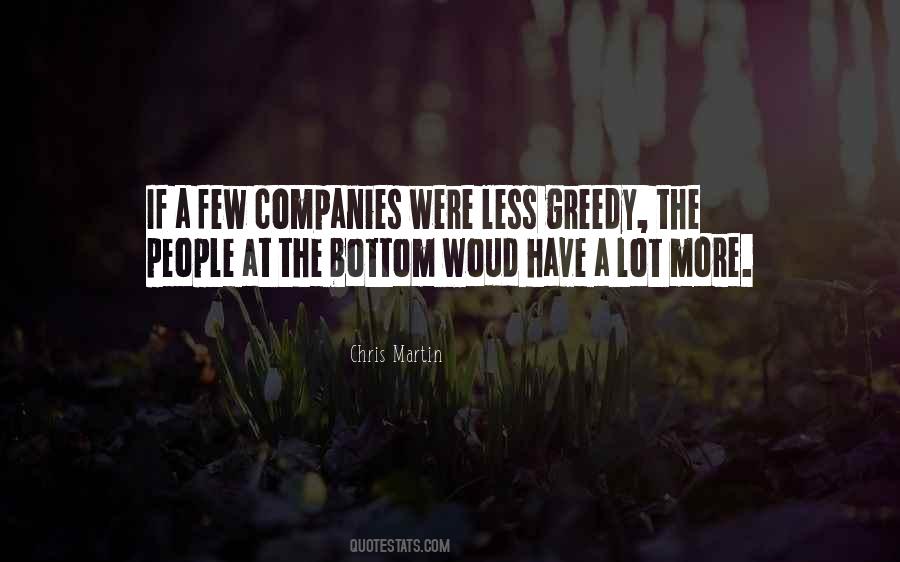 Quotes About Greedy #128271