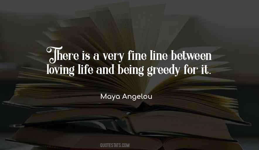 Quotes About Greedy #149805 Quotes About Greedy #149805