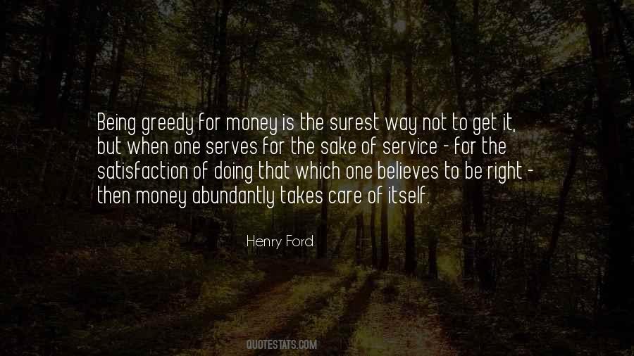 Quotes About Greedy #232175 Quotes About Greedy #232175