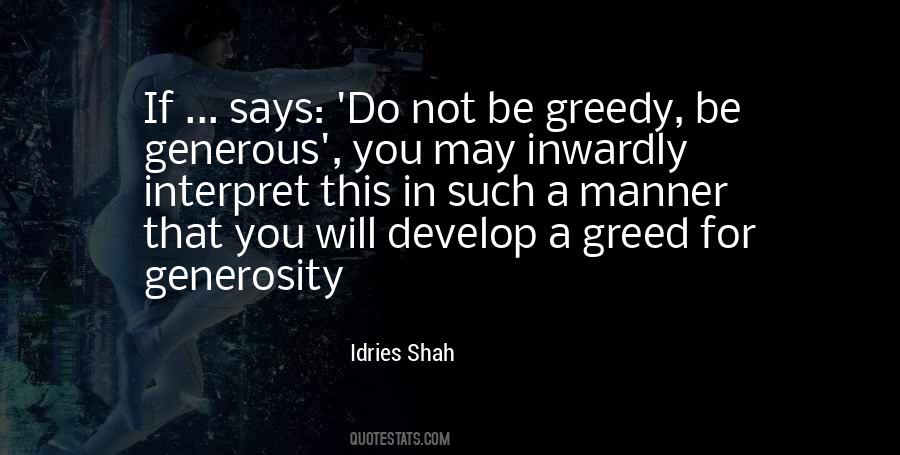 Quotes About Greedy #278499