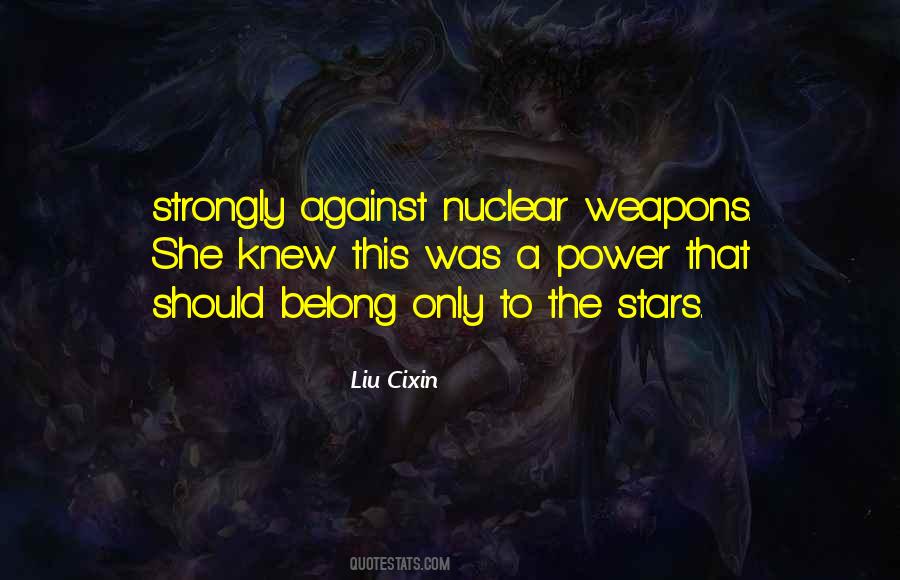 Quotes About Nuclear #1722662