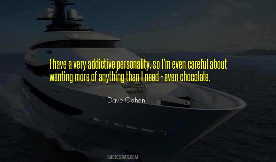 Quotes About Addictive Personality #1848407