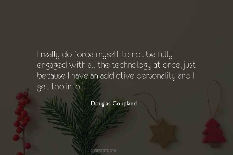 Quotes About Addictive Personality #502414